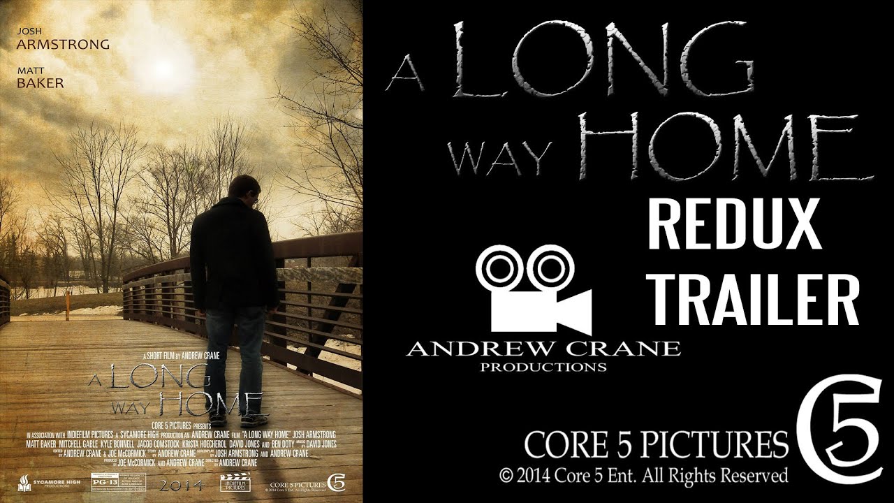 A Long Way Home Trailer Redux