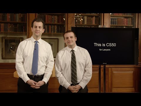 This is CS50 for Lawyers