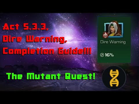 Act 5.3.3, Dire Warning, Completion Guide!!! | MCOC