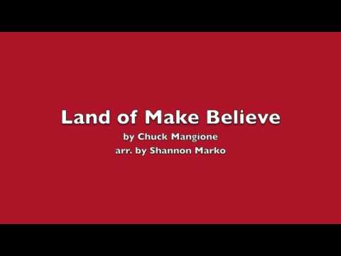 Land of Make Believe