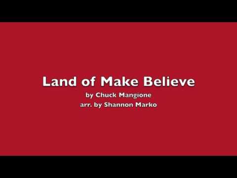 Land of Make Believe