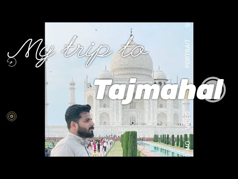 Travel vlog Tajmahal#love #nature #travel #trip #familyvideo