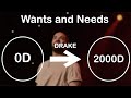 DRAKE - Wants and Needs + 2000 D |Use Headphone🎧|AMA|