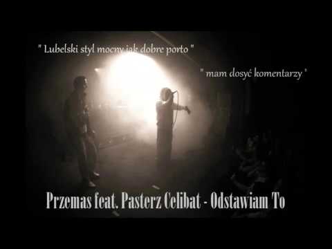 Przemas feat. Pasterz Celibat - Odstawiam to
