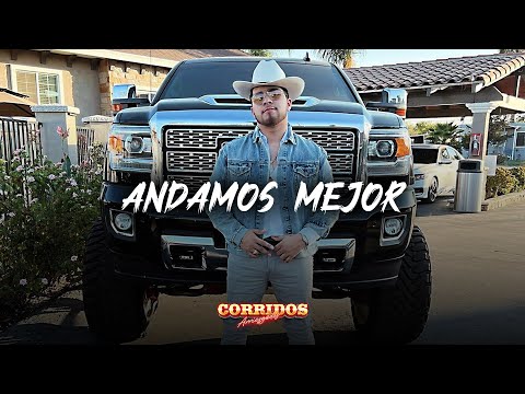 Los Gemelos de Sinaloa 〽 Andamos Mejor 〽LETRA/LYRICS〽