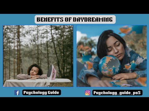 Benefits of Daydreaming