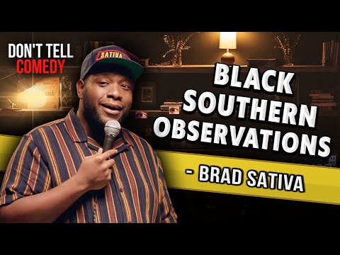 Black Southern Observations | Brad Sativa | Stand Up Comedy