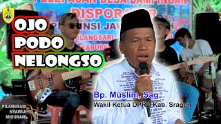 Download lagu Ojo Podo Nelongso Cover Bp. Muslim (DPRD Sragen) & D'Kalya Band mp3 Download lagu Ojo Podo Nelongso Cover Bp. Muslim (DPRD Sragen) & D'Kalya Band mp3
