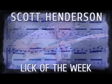 Scott Henderson - Lick Of The Week