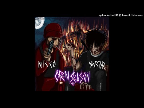 MVRTYR X NIKKO - OPEN SEASON