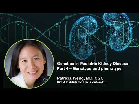 Correlation in Genotype and Phenotype | Genetics in Pediatric Kidney Disease: Part 4 | Patricia Weng