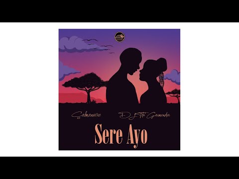 Salmanovic - Sere Ayo (ft. Dj Tito Garmendia)