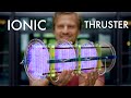 Designing A Next-Gen Ionic Thruster! (For Flight)