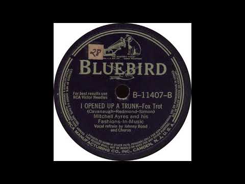 Bluebird 11407 B - I Opened Up A Trunk - Mitchell Ayres And His Fashions In Music
