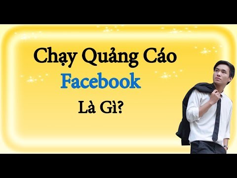 Chạy Quảng Cáo Facebook Ads Là Gì? Cách Facebook Thanh Toán Tiền