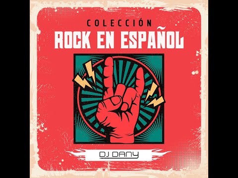 Mix Rock En Español (Arena Hash, Mana, Los Prisioneros, Miguel Mateos, Charly Garcia) - Deejay Dany