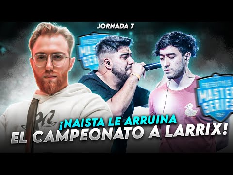 ¡NAISTA ARRUINA EL CAMPEONATO A LARRIX! | LARRIX VS NAISTA FMS ARGENTINA J7