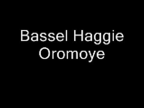 Bassel Haggie - Oromoye