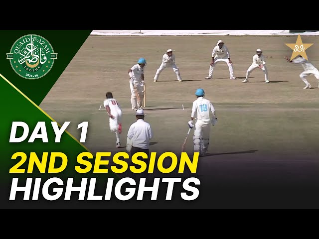 2nd Session Highlights | Bahawalpur Region vs Sialkot Region | Day 1 | QeAT 2025-26 | PCB | M2P1S