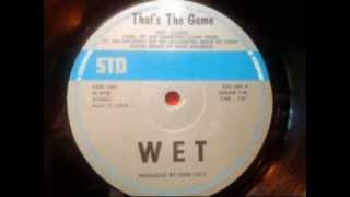 Wet - That's The Game (dynamic mix)