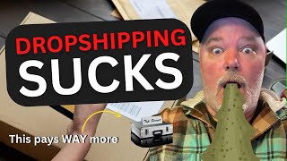Dropshipping Really Does Suck! There are WAY better options