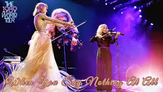 Taylor Swift &amp; Alison Krauss - When You Say Nothing At All (Live on The 1989 World Tour)