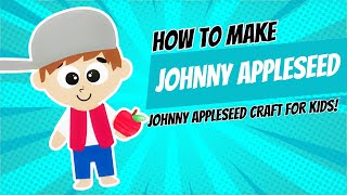 Johnny Appleseed Craft