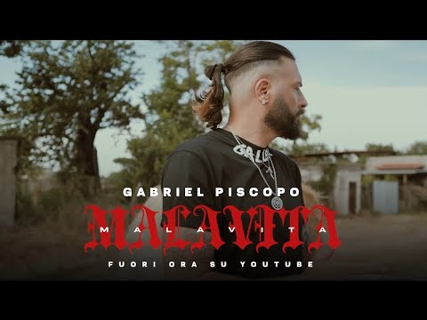 Gabriel Piscopo - Malavita (Official Video) 2022