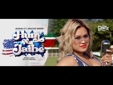 HUM NA JAIBE - JENNAH FT. APACHE WARIA || GENTLE (PROD. BY SLCTBTS)