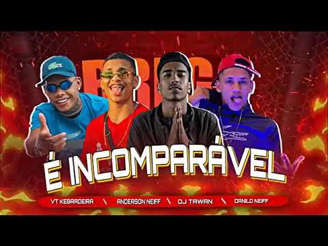 VT QUEBRADEIRA ANDERSON NEIFF DANILO NEIFF DJ TAWAN ( É INCOMPARÁVEL)