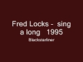 Fred Locks    sing a long   1995