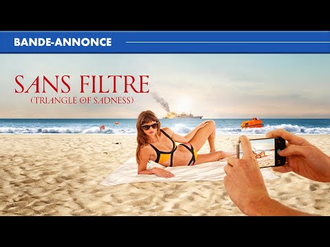 SANS FILTRE (Triangle of Sadness) | Bande-annonce | En DVD, Blu-ray et VOD