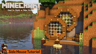 Minecraft : How to build a SIDE HOUSE - Minecraft : SIDE HOUSE TUTORIA