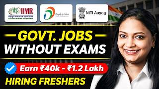 NITI Aayog, IIMR & DIC Hiring Process: Direct Govt Jobs for Freshers 2026