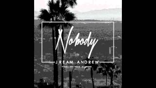 AUDIO: Jream Andrew &quot;Nobody&quot; (Prod. by Noah Diamond)