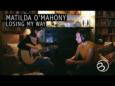 Matilda O Mahony | Losing My Way | The OB Sessions