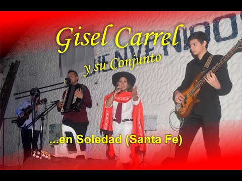 Gisel Carrel y su Conjunto se presentó en Soledad Santa Fe.