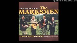 JUST A ROSE WILL DO---THE MARKSMEN