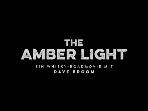 The Amber Light - Ein Whisky-Roadmovie mit Dave Broom - Trailer [HD] Deutsch / German