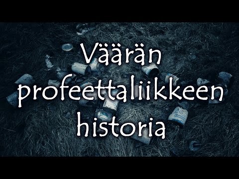 Väärän profeettaliikkeen historia