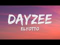ElyOtto DayZee Lyrics