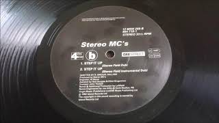 Stereo MC's - Step It Up (Stereo Field Instrumental Dub)
