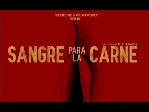 Sangre para la carne | Blood for flesh | Trailer (2019)