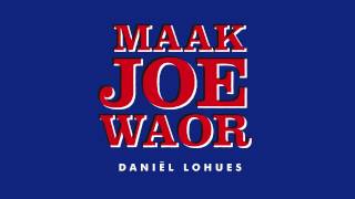 Dani Lohues - Maak Joe Waor video