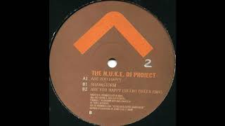 The N.U.K.E. DJ Project – Are You Happy (Silent Breed Rmx)