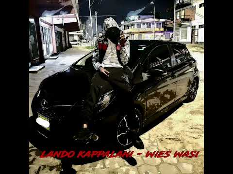 Lando Kappalani - Wies Wasi ( official Audio )