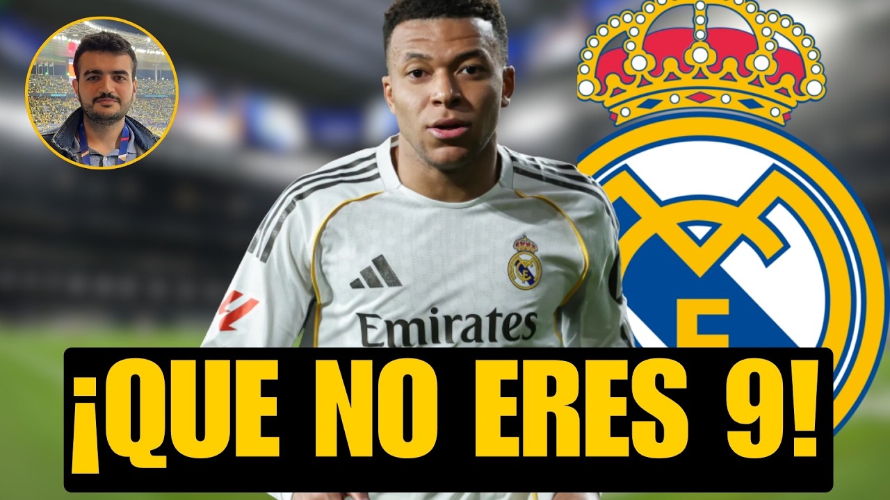 "MBAPPE TIENE QUE ENTENDER DE UNA VEZ QUE NO SABE JUGAR DE DELANTERO CENTRO"