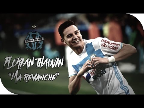 Florian Thauvin - "Ma revanche" (2016-2017) - Tous les buts