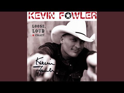 I'll Try Anything Twice - Kevin Fowler