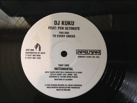 TO EVERY EMCEE. DJ KUKU FEAT PEN ULTIMATE. CUTS BY DJ HARRY LOVE 1999.